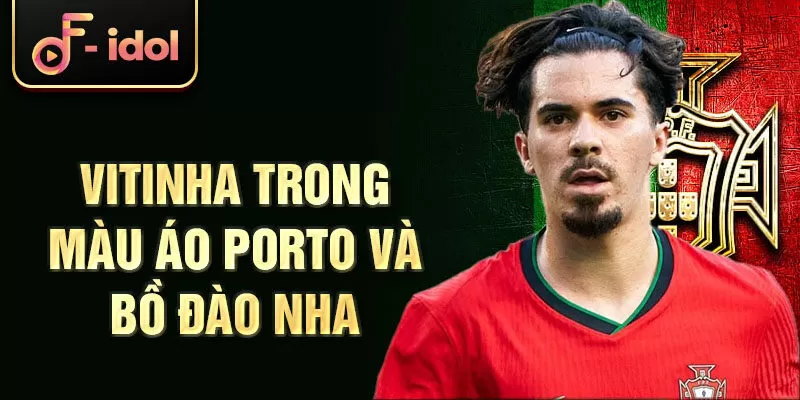 Vitinha trong màu áo porto và Bồ Đào Nha