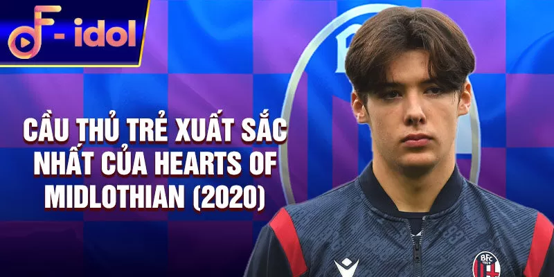 Cầu thủ trẻ xuất sắc nhất của Hearts of Midlothian (2020)